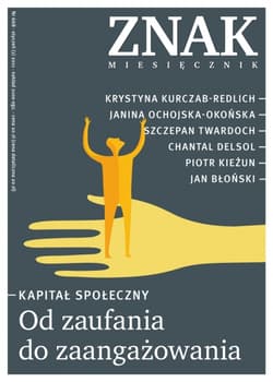 Od zaufania do zaangażowania? Miesięcznik Znak, numer 668 (styczeń 2011)