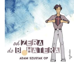 Od zera do bohatera + CD - Adam Szustak, Przemysław Wysogląd