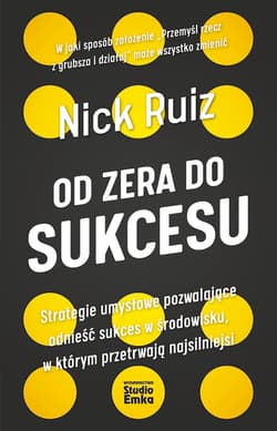 Od zera do sukcesu - Nick Ruiz