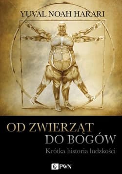 Od zwierząt do bogów - Yuval Noah Harari, Yuval Noah  Harari
