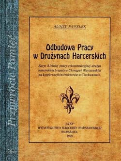 Odbudowa Pracy w Drużynach Harcerskich - Alojzy Pawełek