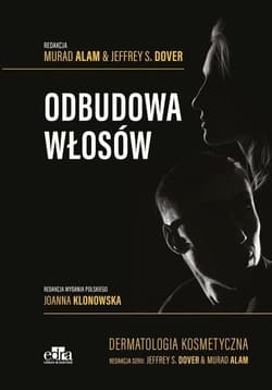 Odbudowa włosów - Alam Murad,  Dover Jeffrey S.