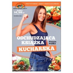 Odchudzająca książka kucharska - Tanya Valko