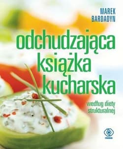 Odchudzająca książka kucharska według diety strukturalnej