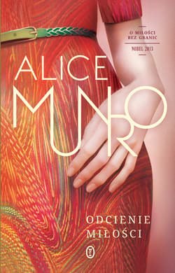 Odcienie miłości - ebook - Alice Munro