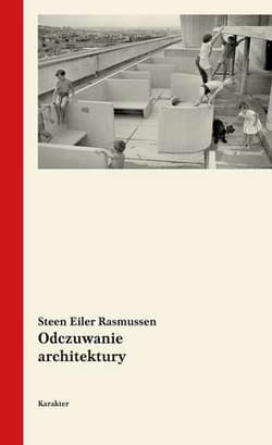Odczuwanie architektury - Rasmussen Steen Eiler