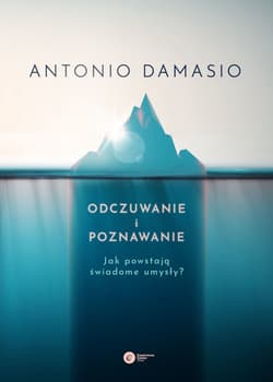 Odczuwanie i poznawanie - ebook - Antonio Damasio