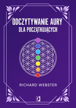 Odczytywanie aury dla początkujących - Richard Webster