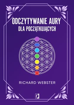 Odczytywanie aury dla początkujących - ebook - Richard Webster
