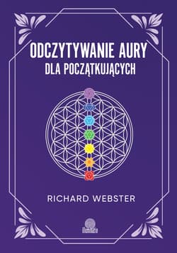 Odczytywanie aury dla początkujących wyd. 2026 - Richard Webster