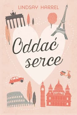 Oddać serce - Lindsay Harrel