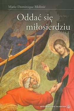 Oddać się miłosierdziu - Molinie  Marie-Dominique