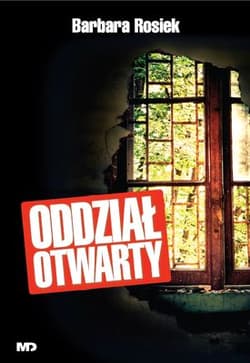 Oddział Otwarty - Barbara Rosiek