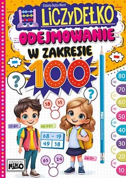Odejmowanie w zakresie 100. Liczydełko - Elżbieta Dędza - Mozol