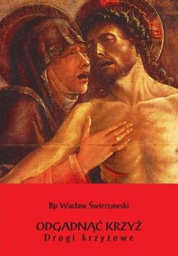 Odgadnąć Krzyż - Świerzawski Wacław Józef