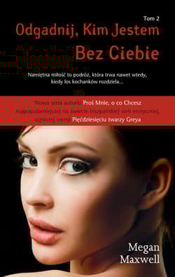 Odgadnij kim jestem Tom 2 Bez Ciebie - Megan Maxwell