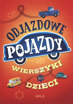 Odjazdowe pojazdy Wierszyki dla dzieci - Rafał Czarnecki