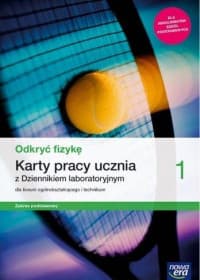 Odkryć fizykę 1 Karty pracy ucznia Zakres podstawowy Szkoła ponadpodstawowa - Braun Marcin, Bartłomiej Piotrowski, Śliwa Weronika