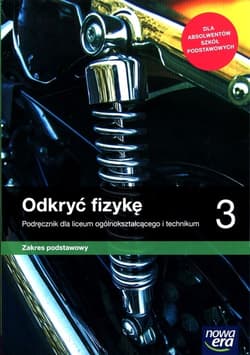 Odkryć fizykę 3 Podręcznik Zakres podstawowy Szkoła ponadpodstawowa