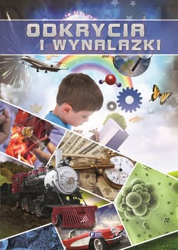 Odkrycia i wynalazki - Opracowanie Zbiorowe