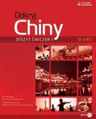 Odkryj Chiny. Zeszyt ćwiczeń 1 - Praca zbiorowa
