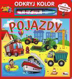 Odkryj kolor Pojazdy - Kwiecińska Mirosława