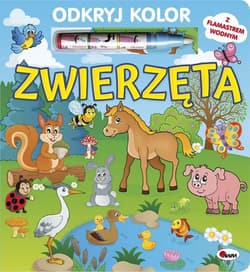 Odkryj kolor Zwierzęta - Kwiecińska Mirosława