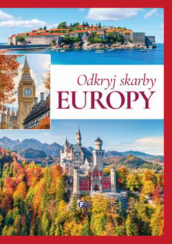 Odkryj skarby Europy - Opracowanie Zbiorowe
