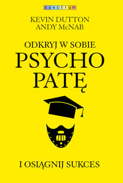 Odkryj w sobie psychopatę i osiągnij sukces_plik - ebook - Andy McNab, Dutton Kevin