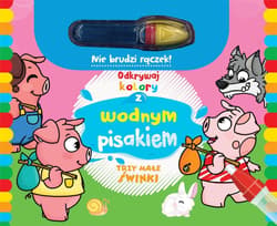 Odkrywaj kolory z wodnym pisakiem Trzy małe świnki - Praca zbiorowa