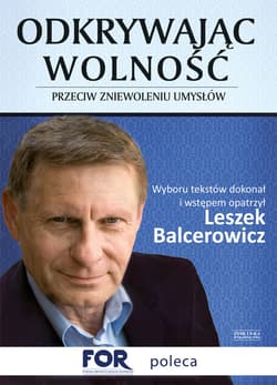 Odkrywając wolność. Przeciw zniewoleniu umysłów - ebook - Leszek Balcerowicz