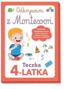 Odkrywam z Montessori Teczka 4-latka - Praca zbiorowa