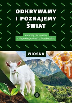 Odkrywamy i poznajemy Świat Wiosna - Opracowanie Zbiorowe