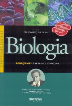 Odkrywamy na nowo Biologia Podręcznik Zakres podstawowy Szkoła ponadgimnazjalna - Jakubik Beata, Szymańska Renata