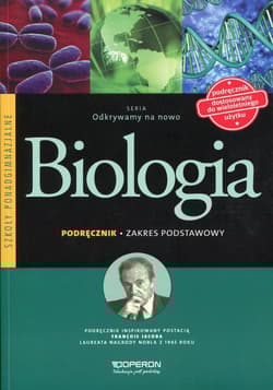 Odkrywamy na nowo Biologia Podręcznik Zakres podstawowy Szkoła ponadgimnazjalna - Jakubik Beata, Szymańska Renata