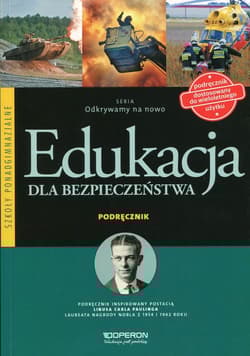 Odkrywamy na nowo Edukacja dla bezpieczeństwa Podręcznik Szkoła ponadgimnazjalna - Goniewicz Mariusz, Nowak-Kowal Anna W., Smutek Zbigniew