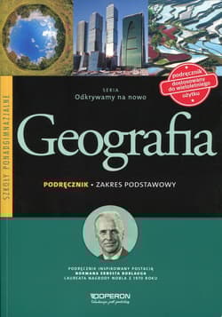 Odkrywamy na nowo Geografia Podręcznik Zakres podstawowy Szkoła ponadgimnazjalna - Sławomir Kurek