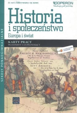 Odkrywamy na nowo Historia i społeczeństwo Europa i świat Karty pracy Przedmiot uzupełniający Szkoły ponadgimnazjalne - Pacholska Maria, Zdziabek Wiesław
