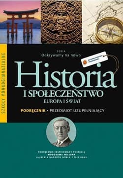 Odkrywamy na nowo Historia i społeczeństwo Europa i świat Podręcznik Przedmiot uzupełniający Szkoły ponadgimnazjalne - Burda Bogumiła, Roszak Anna, Szymczak Małgorzata
