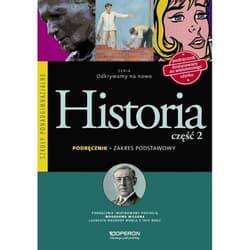 Odkrywamy na nowo Historia Podręcznik Część 2 Zakres podstawowy Szkoła ponadgimnazjalna - Burda Bogumiła, Halczak Bohdan, Józefiak Roman Maciej