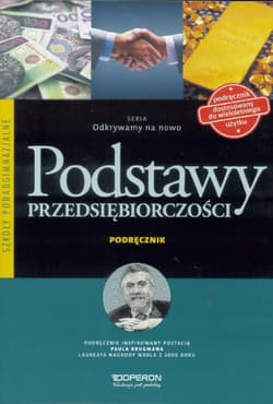 Odkrywamy na nowo Podstawy przedsiębiorczości Podręcznik Szkoła ponadgimnazjalna - Jarosław Korba, Smutek Zbigniew