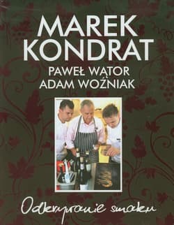 Odkrywanie smaku - Adam Woźniak, Wątor Paweł