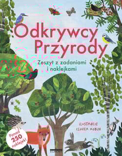 Odkrywcy przyrody Zeszyt z zadaniami i naklejkami - Clover Robin