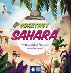 Odkrywcy Sahara - Anna Sobich-Kamińska