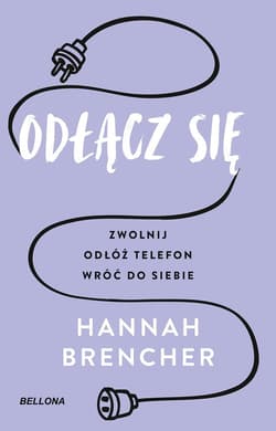 Odłącz się - Hannah Brencher