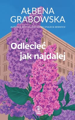 Odlecieć jak najdalej - ebook - Ałbena Grabowska