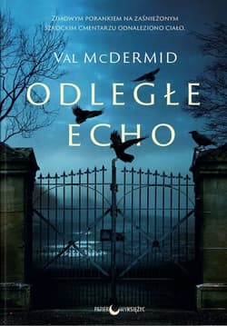 Odległe echo. Karen Pirie. Tom 1 - Val  McDermid