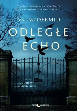 Odległe echo. Karen Pirie. Tom 1 - Val  McDermid