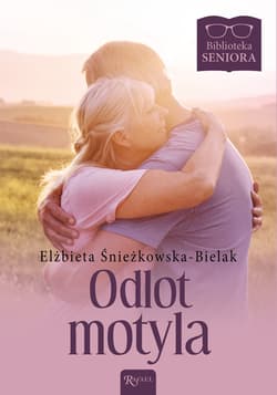 Odlot Motyla Biblioteka Seniora - Elżbieta Śnieżkowska-Bielak