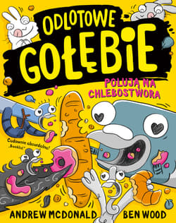 Odlotowe gołębie polują na Chlebostwora - ebook - Andrew McDonald, Ben Wood